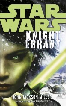 Star Wars: Knight Errant Read online