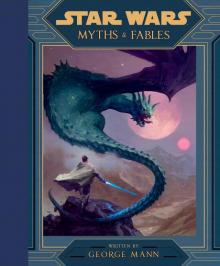 Star Wars Myths & Fables Read online