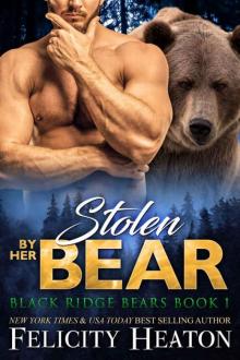 Stolen by her Bear (Black Ridge Bears Shifter Romance Series Book 1) Read online