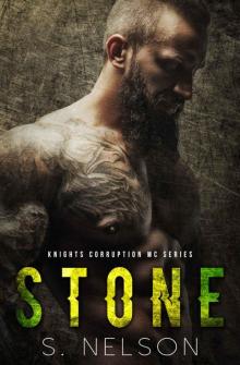 Stone (Knights Corruption MC Series Book 2)