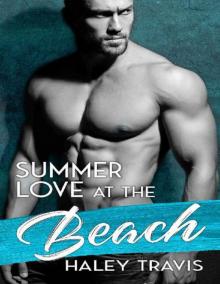 Summer Love at the Beach: Sweet & Steamy Instalove Romance #4 (Summer Instalove) Read online