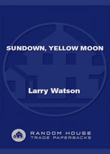 Sundown, Yellow Moon Read online