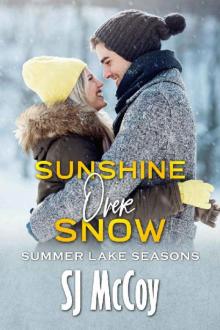 Sunshine Over Snow (Summer Lake Seasons Book 3) Read online