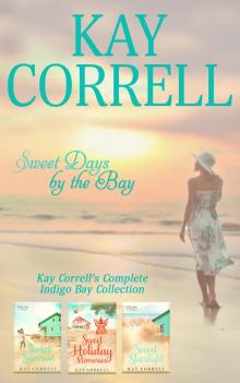 Sweet Days by the Bay Read online