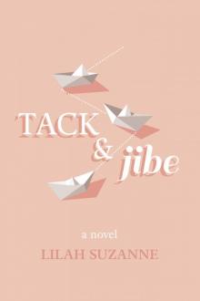 Tack &amp; Jibe Read online