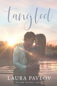 Tangled: A Small Town, Brother's Best Friend Romance (Willow Springs Series Book 2) Read online