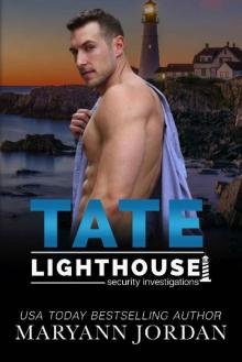 Tate (Lighthouse Security Investigations Book 6) Read online