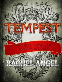 Tempest: A High School Bully Romance (Bad Boy Royals of Kingsbury Prep Book 1) Read online