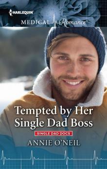 Tempted by Her Single Dad Boss Read online
