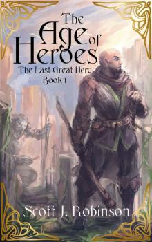 The Age of Heroes Read online