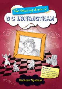 The Amazing Brain of O C Longbotham Read online