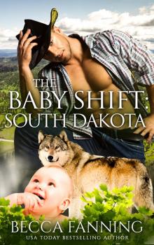 The Baby Shift- South Dakota Read online