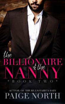 The Billionaire And The Nanny (Book Two) Read online