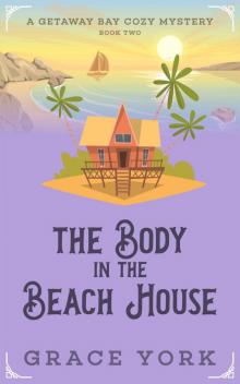 The Body in the Beach House Read online