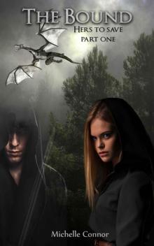 The Bound - Novella: Hers To Save Part One Read online