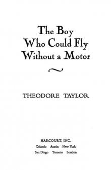The Boy Who Could Fly Without a Motor Read online