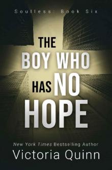 The Boy Who Has No Hope (Soulless Book 6) Read online