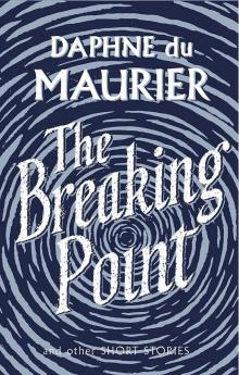 The Breaking Point: Short Stories Read online
