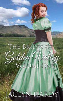 The Brides of Golden Valley Box Set 1 Read online