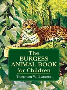 The Burgess Animal Book for Children Read online