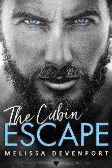 The Cabin Escape: Back On Fever Mountain 1 Read online