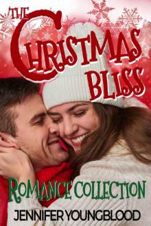 The Christmas Bliss Romance Collection Read online