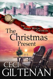 The Christmas Present: The Pocket Watch Chronicles Read online