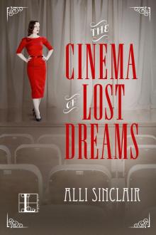 The Cinema of Lost Dreams Read online
