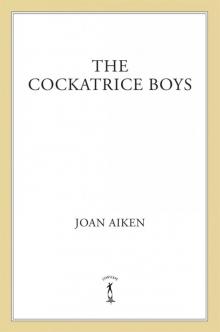 The Cockatrice Boys Read online