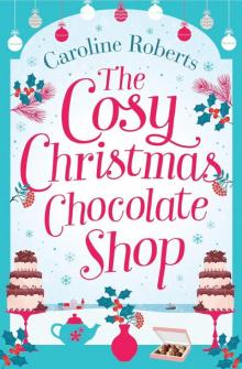 The Cosy Christmas Chocolate Shop Read online