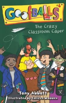 The Crazy Classroom Caper Read online
