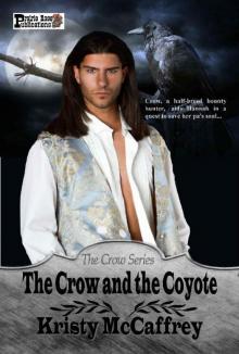 The Crow and the Coyote (The Crow Series Book 1) Read online