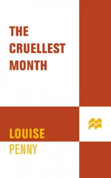 The Cruelest Month: A Chief Inspector Gamache Novel