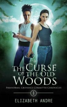 The Curse of the Old Woods Read online