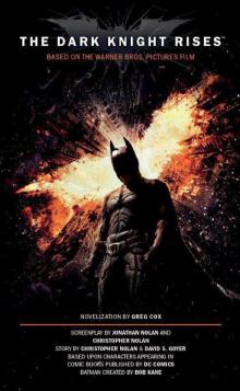 The Dark Knight Rises: The Official Novelization Read online