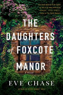 The Daughters of Foxcote Manor Read online