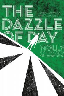 The Dazzle of Day Read online