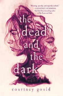 The Dead and the Dark Read online