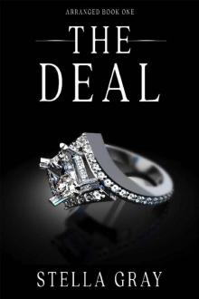 The Deal (Arranged Book 1) Read online