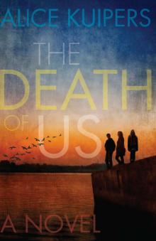 The Death of Us Read online