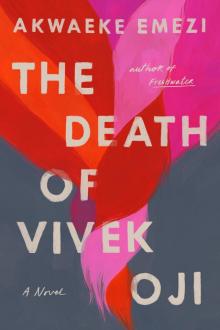 The Death of Vivek Oji Read online