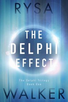The Delphi Effect (The Delphi Trilogy Book 1) Read online