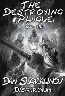 The Destroying Plague Read online