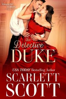The Detective Duke (Unexpected Lords Book 1)