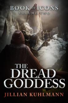 The Dread Goddess--Book of Icons--Volume Two