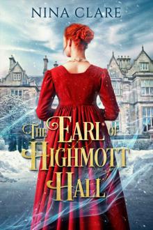 The Earl of Highmott Hall: A Regency Cinderella Read online