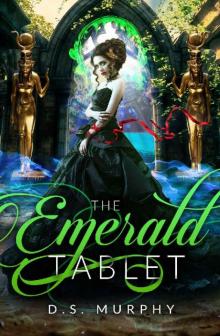 The Emerald Tablet (Fated Destruction Book 3) Read online
