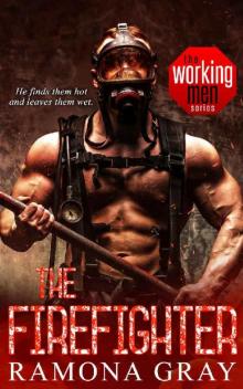 The Firefighter (The Working Men Series Book 7) Read online