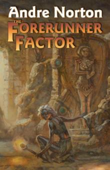 The Forerunner Factor Read online