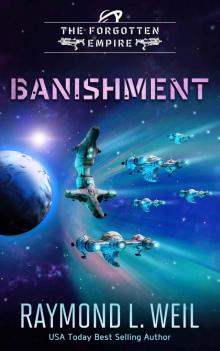 The Forgotten Empire: Banishment: Book One Read online